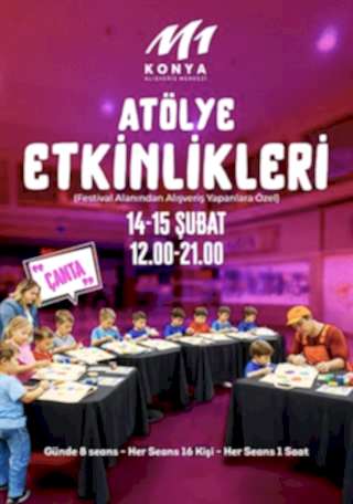 ATÖLYE ETKİNLİKLERİ VAR ATÖLYE ETKİNLİKLERİ VAR